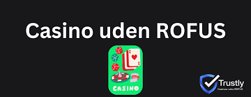 Casino Uden Rufus Uden Indbetaling - Spil Uden Bekymringer 2016573675