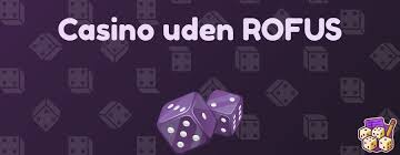 Casino uden Rufus En Guide til Spil uden Bekymringer Casino uden Rufus En Guide til Spil uden Bekymringer